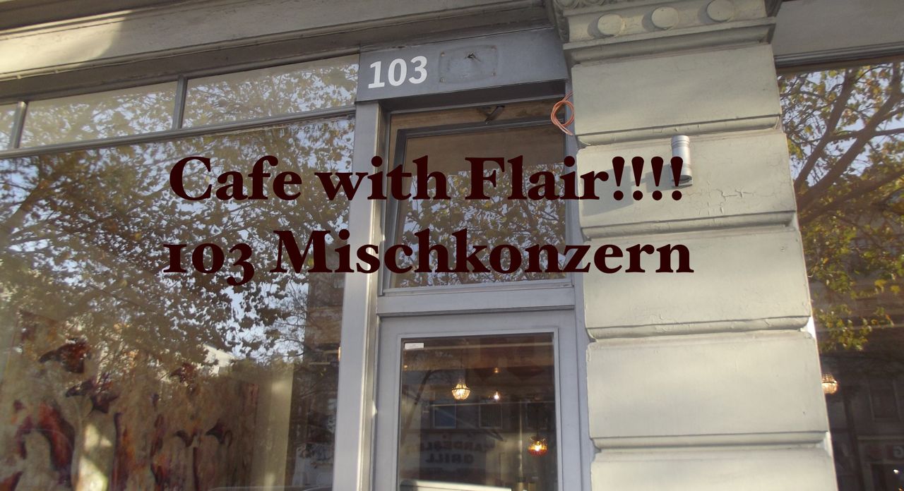 You are currently viewing <!--:en-->103 Mischkonzern!!!Another unique cafe in Berlin West!!!! <!--:--><!--:it-->103<!--:--><!--:de-->103<!--:-->