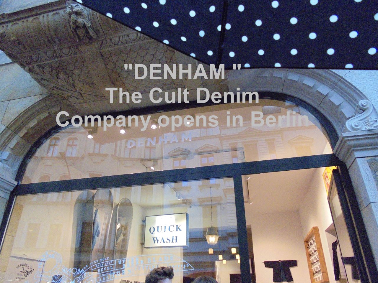 Read more about the article <!--:en--> “Denhams”Opens a Hip Urban Denim Shop in Berlin<!--:-->