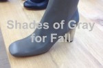 <!--:en-->“Shades of Gray” for Fall Footwear<!--:-->