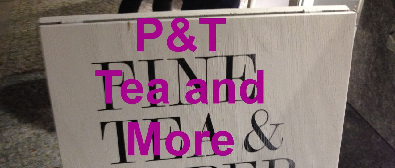 You are currently viewing <!--:en-->“Drink Tea My Dear”P&T The Concept Store <!--:--><!--:it--> <!--:--><!--:de--> <!--:-->